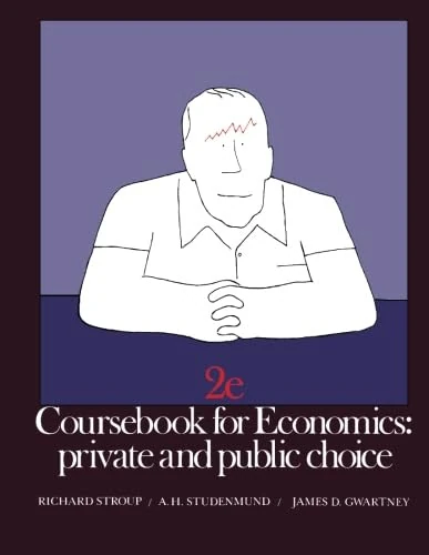 Coursebook for Economics: Private and Public Choice