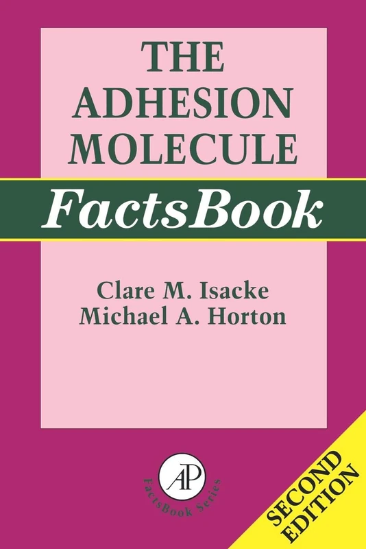 The Adhesion Molecule FactsBook: Second Edition