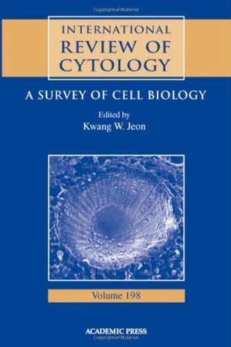 International Review of Cytology (Volume 198): A Survey of Cell Biology (International Review of Cell and Molecular Biology, Volume 198)