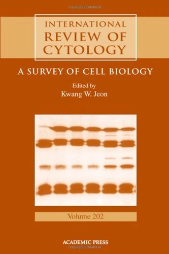 International Review of Cytology (Volume 202) (International Review of Cell and Molecular Biology, Volume 202)
