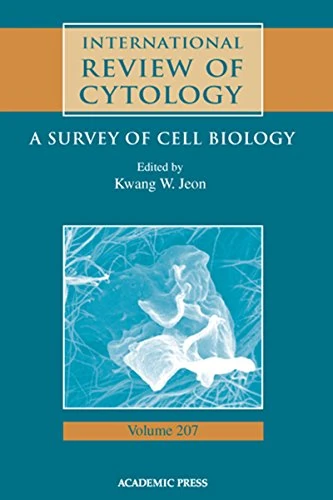 International Review of Cytology (Volume 207) (International Review of Cell and Molecular Biology, Volume 207)