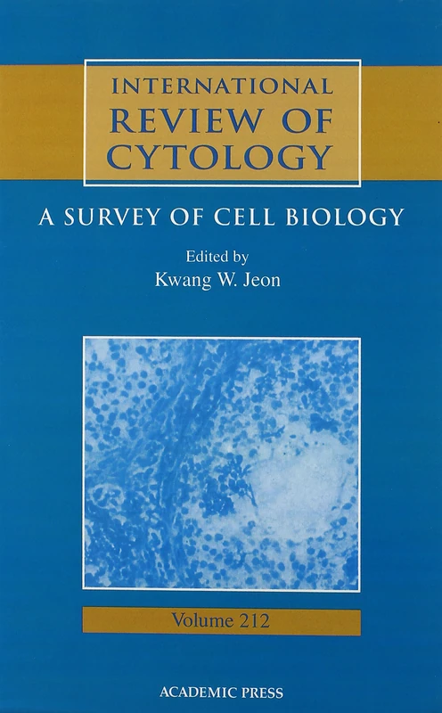 International Review of Cytology: A Survey of Cell Biology: v. 212 (International Review of Cell and Molecular Biology): Volume 212