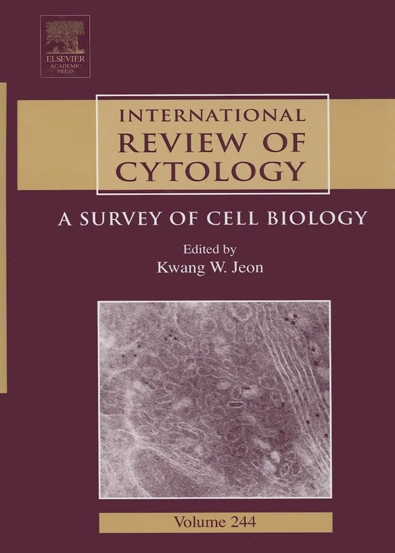 International Review of Cytology: v.244: A Survey of Cell Biology: Vol 244 (International Review of Cell and Molecular Biology): Volume 244