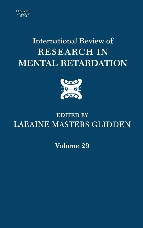 International Review of Research in Mental Retardation: 29: Volume 29