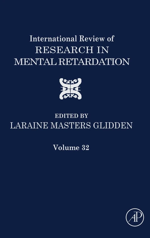 International Review of Research in Mental Retardation: Volume 32