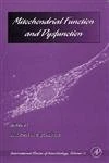 Mitochondrial Function and Dysfunction (Volume 53) (International Review of Neurobiology, Volume 53)