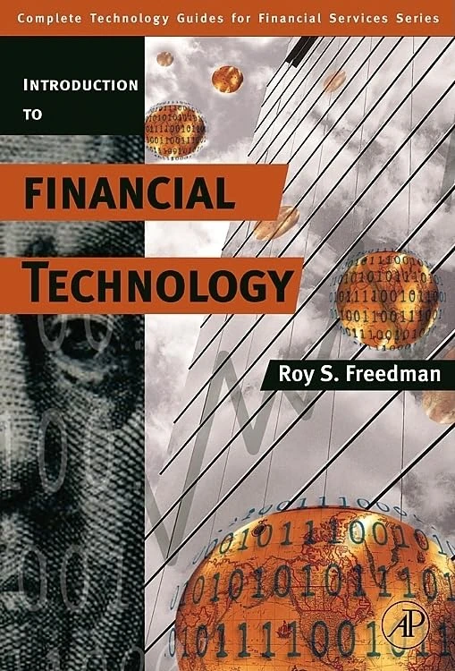 Introduction to Financial Technology (Complete Technology Guides for Financial Services)