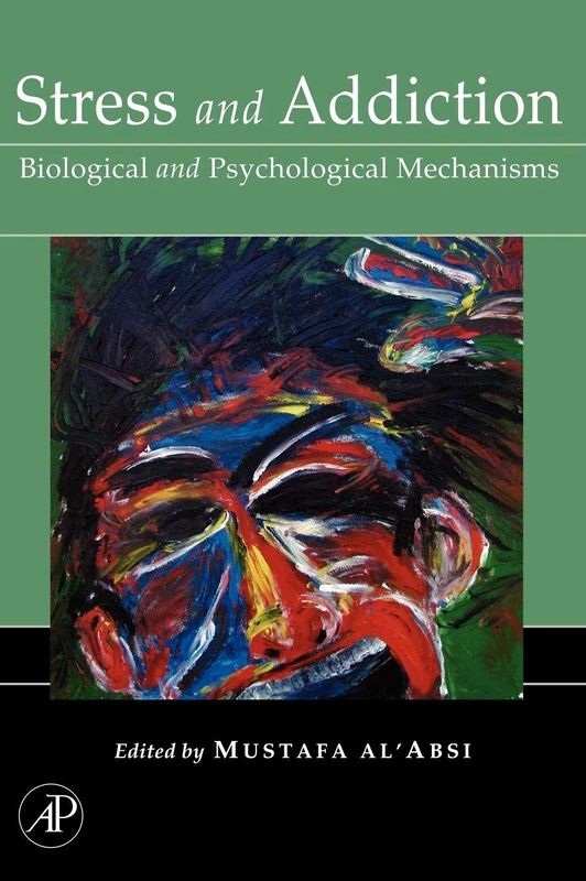 Stress and Addiction: Biological and Psychological Mechanisms