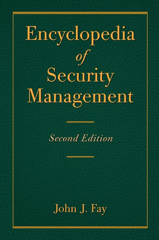 Encyclopedia of Security Management 2E