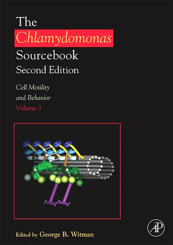 The Chlamydomonas Sourcebook: Cell Motility and Behavior (The Chlamydomonas Sourcebook): Volume 3