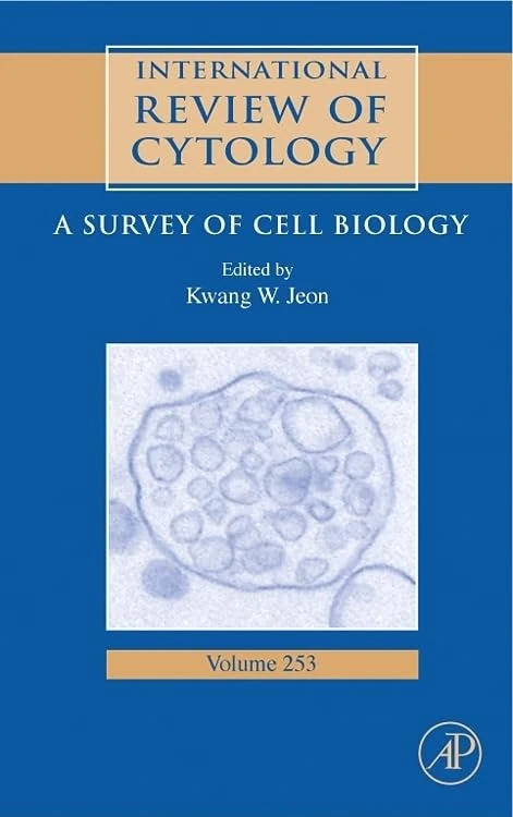International Review of Cytology: v. 253: A Survey of Cell Biology (International Review of Cell & Molecular Biology) (International Review of Cell and Molecular Biology): Volume 253