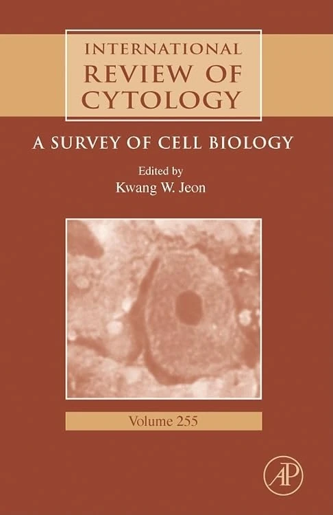 International Review Of Cytology: A Survey of Cell Biology (International Review of Cytology): v. 255 (International Review of Cell and Molecular Biology): Volume 255