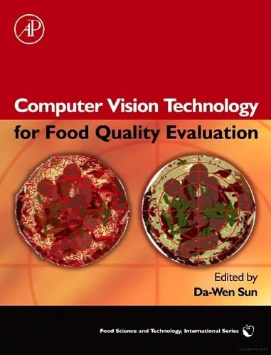 Computer Vision Technology for Food Quality Evaluation (Food Science and Technology International Series)