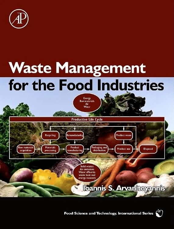 Waste Management for the Food Industries (Food Science and Technology)