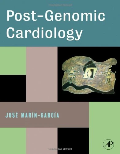 Academic Press Post-Genomic Cardiology - Medical Reference