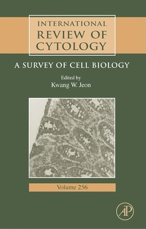 International Review Of Cytology: A Survey of Cell Biology: 256 (International Review of Cytology): v. 256 (International Review of Cell and Molecular Biology): Volume 256