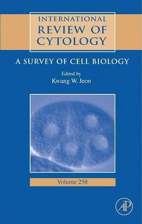 Academic Press International Review of Cytology Volume 258