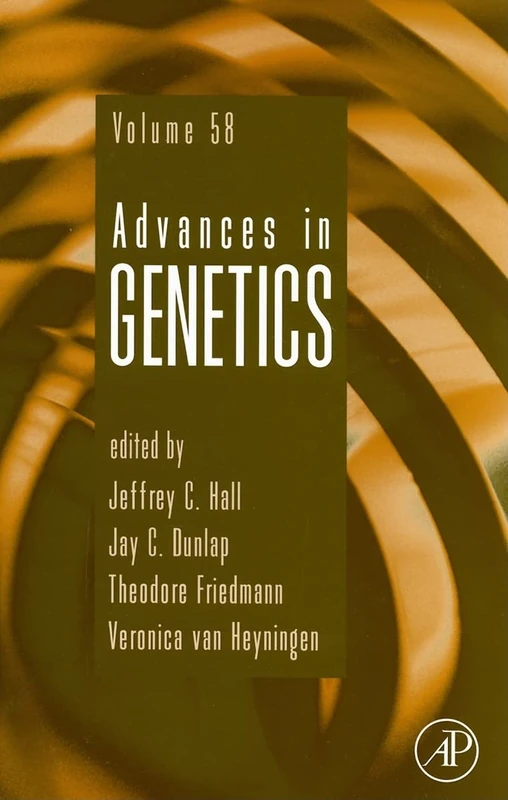 Advances in Genetics 58: Volume 58