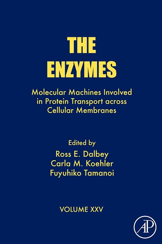 The Enzymes: Molecular Machines Involved in Protein Transport Across Cellular Membranes: 25: Volume 25 (The Enzymes, Volume 25) - Image 1