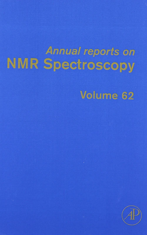Annual Reports on NMR Spectroscopy: 62: Volume 62