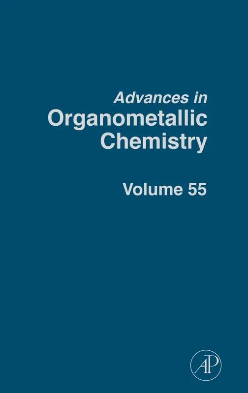 Advances in Organometallic Chemistry: 55: Volume 55