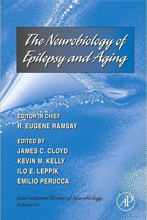 Academic Press - Neurobiology of Epilepsy and Aging Vol 81