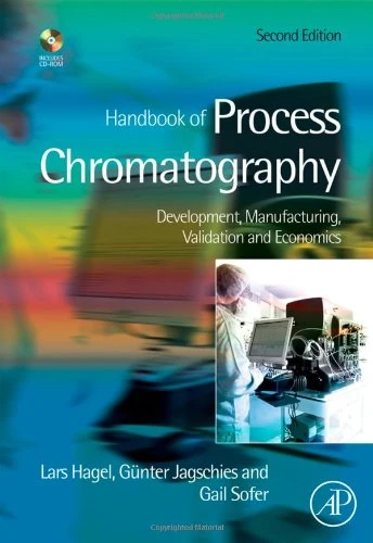 Academic Press Handbook of Process Chromatography - New Edition
