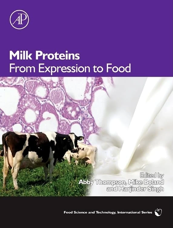 Milk Proteins: From Expression to Food (Food Science and Technology)