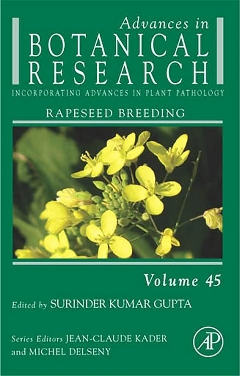 Advances in Botanical Research,45: Rapeseed Breeding v. 45: Volume 45