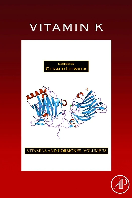Vitamin K (Vitamins & Hormones) (Vitamins and Hormones): Volume 78