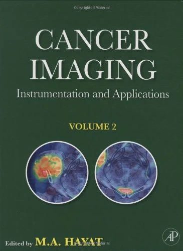 Cancer Imaging: Instrumentation and Applications: 2