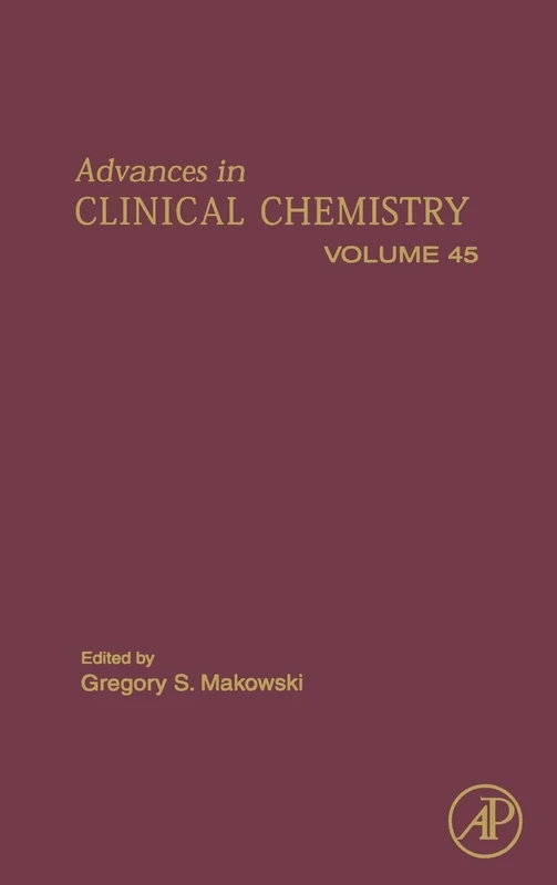 Advances in Clinical Chemistry: Vol. 45: Volume 45