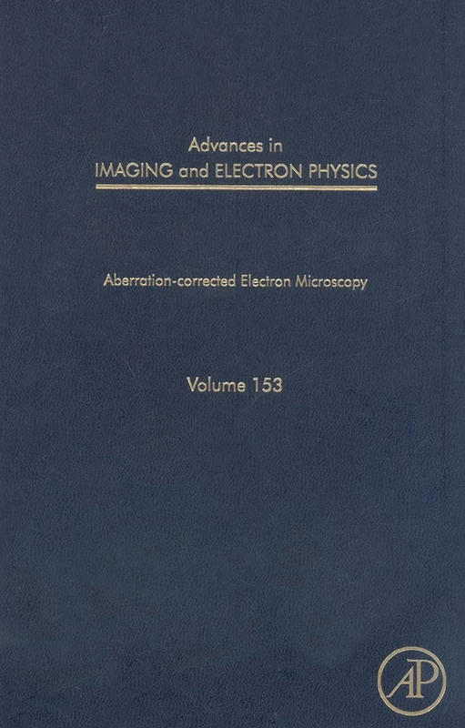 Academic Press Aberration-corrected Microscopy Volume 153