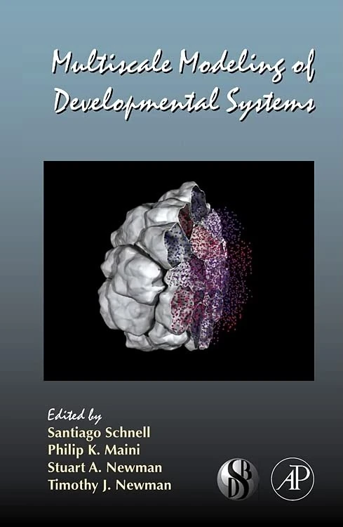 Academic Press Multiscale Modeling of Developmental Systems Vol 81