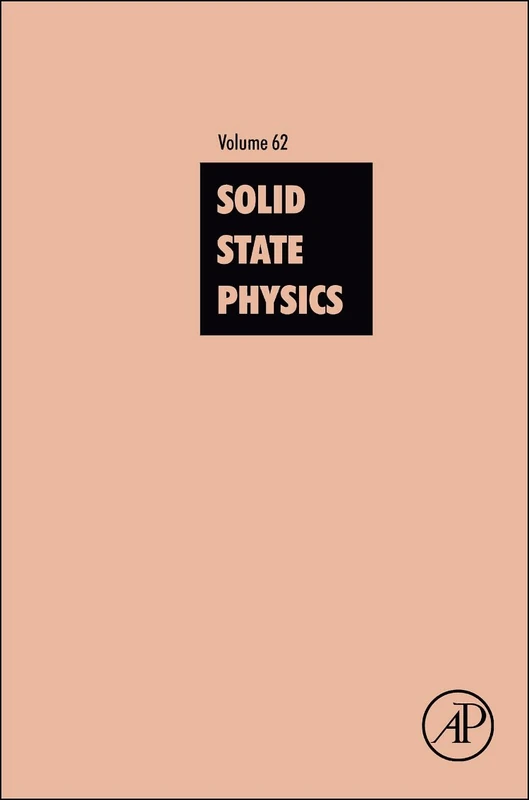 Academic Press Solid State Physics: Volume 62 - Science Book
