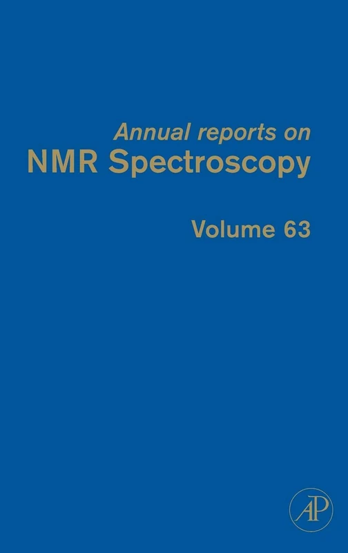 Academic Press Annual Reports on NMR Spectroscopy, Volume 63