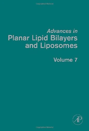 Advances in Planar Lipid Bilayers and Liposomes (Volume 7)