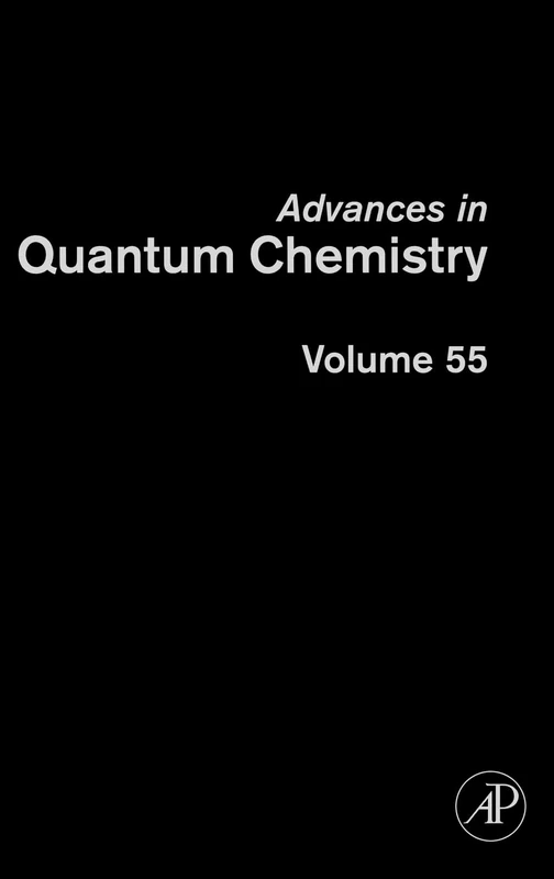 Advances in Quantum Chemistry, Volume 55: Applications of Theoretical Methods to Atmospheric Science