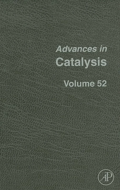 Academic Press Advances in Catalysis: Volume 52 - Chemistry Book