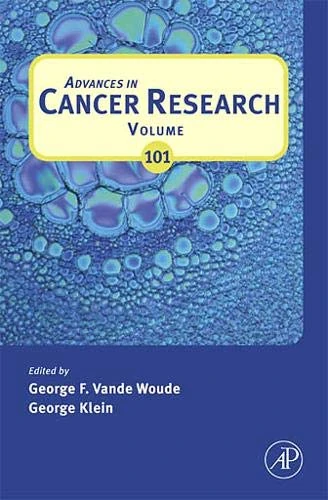 Advances in Cancer Research (Volume 101)