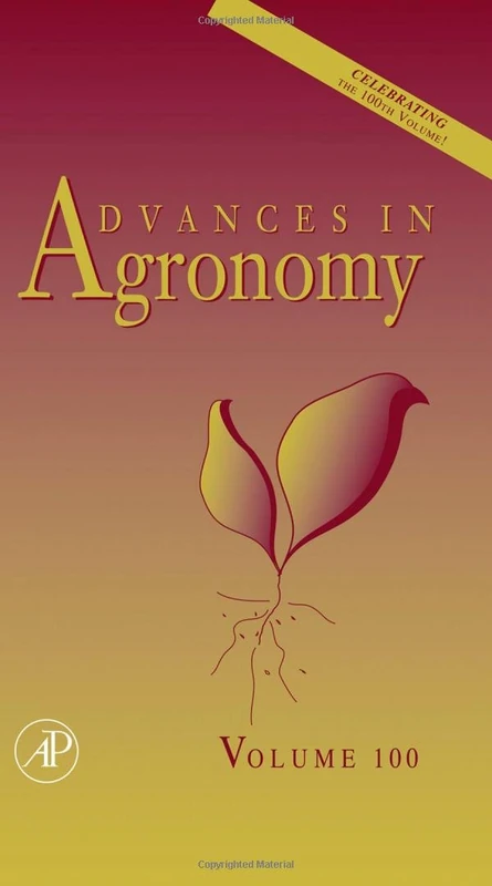 Advances in Agronomy: 100: Volume 100