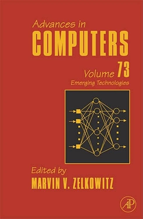 Advances in Computers: Emerging Technologies: Volume 73 (Advances in Computers, Volume 73) - Image 1