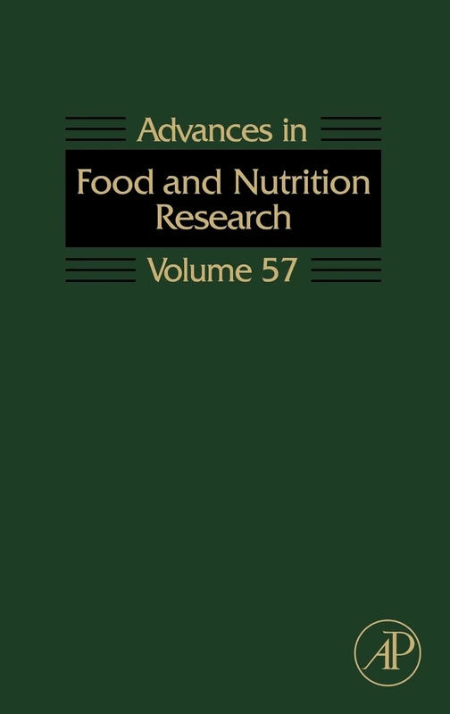 Advances in Food and Nutrition Research: 57 (Advances in Food & Nutrition Research): Volume 57