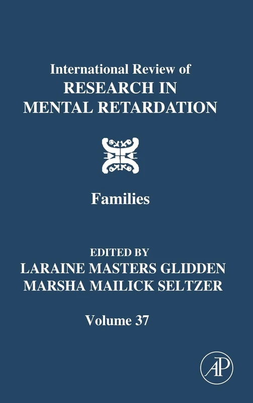 International Review of Research in Mental Retardation, Volume 37: Families