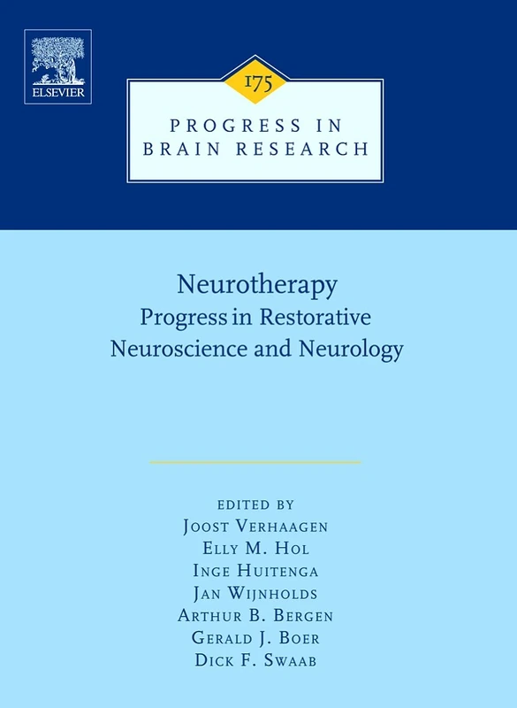 Neurotherapy: 175 (Progress in Brain Research): Progress in Restorative Neuroscience and Neurology: Volume 175 (Progress in Brain Research, Volume 175)