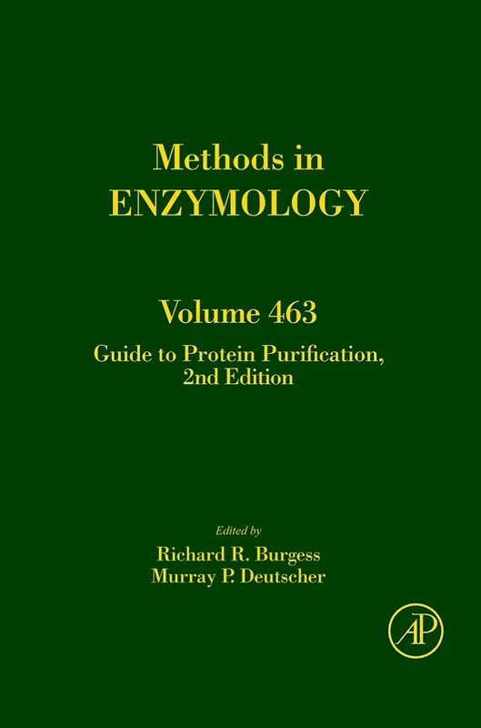 Guide to Protein Purification (Volume 463) (Methods in Enzymology, Volume 463)