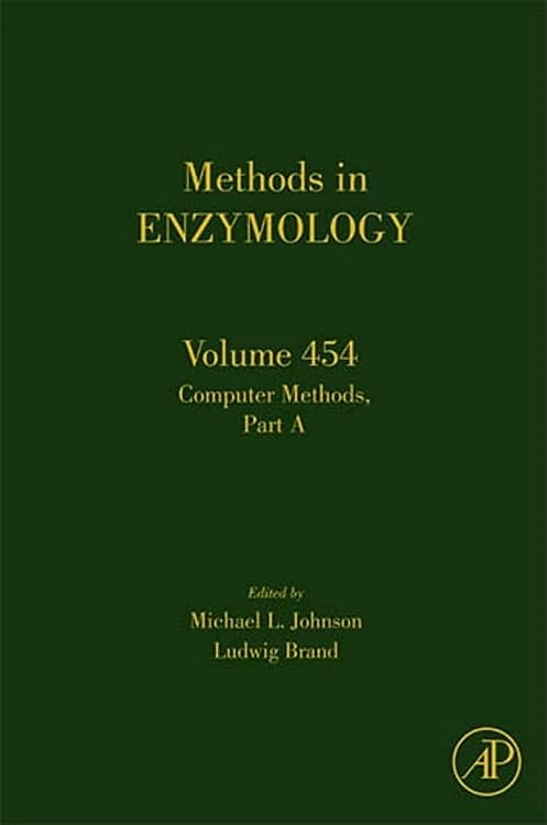 Computer Methods Part A (Volume 454) (Methods in Enzymology, Volume 454)