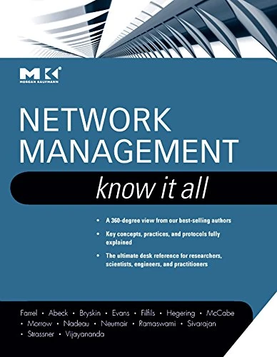 Network Management: Know It All (Morgan Kaufmann Know It All)