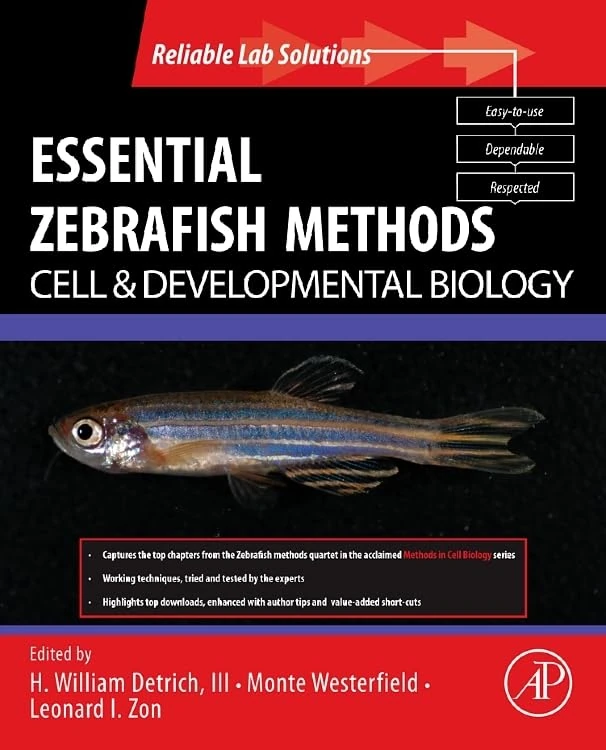 Essential Zebrafish Methods (Reliable Lab Solutions)