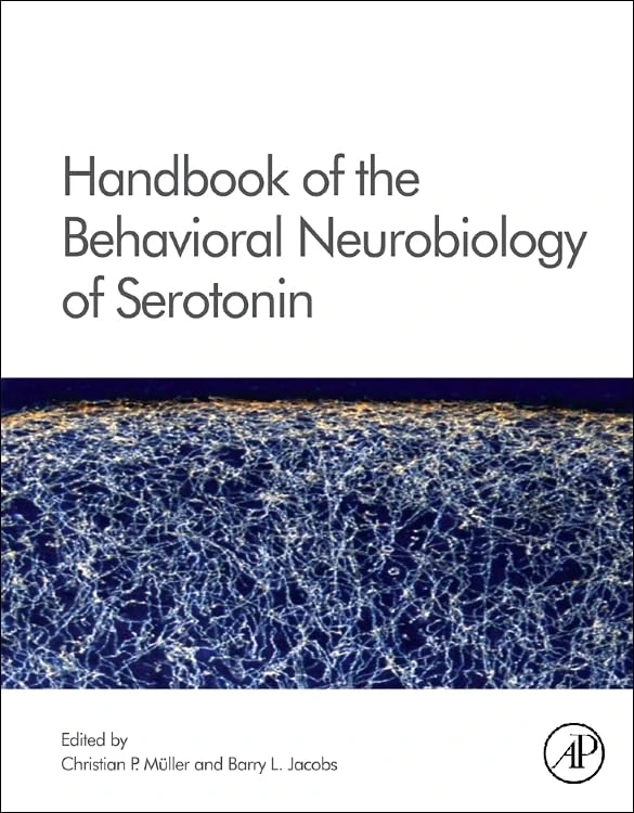 Academic Press Handbook of Behavioral Neurobiology of Serotonin